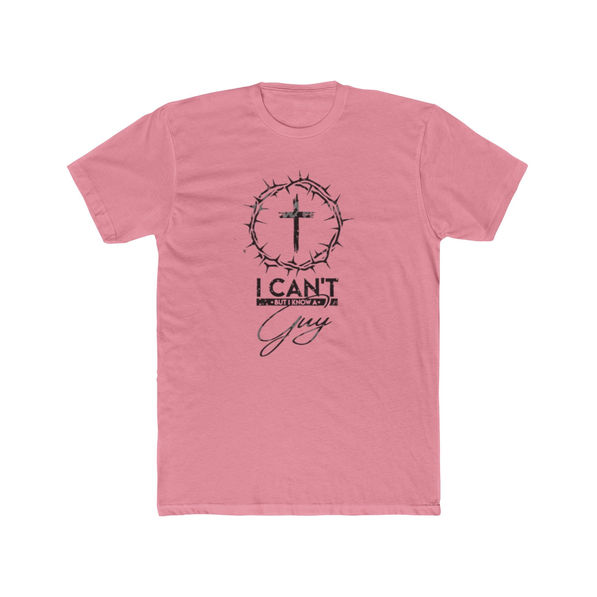 Christian Unisex Tee - 'I Can't But I Know A Guy' Design